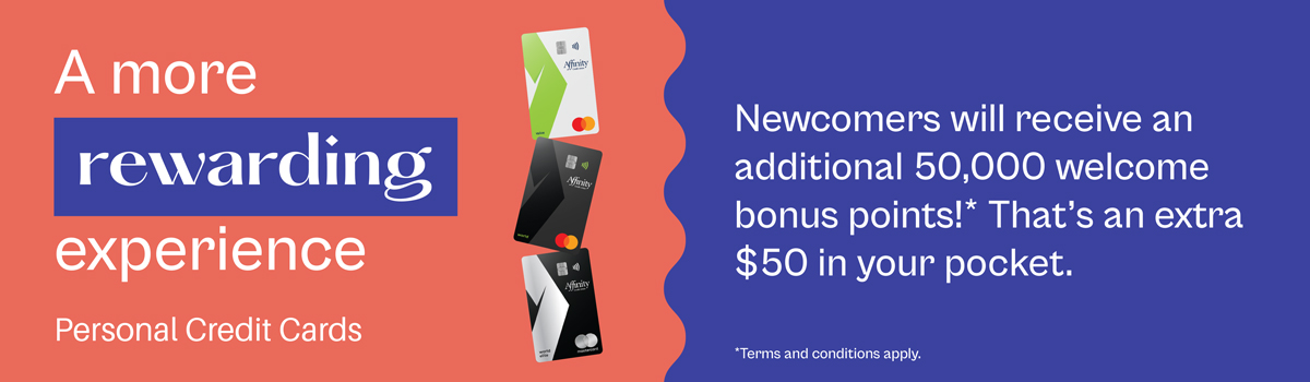 A more rewarding experience. Newcomers will receive an  additional 50,000 welcome  bonus points!* That’s an extra  $50 in your pocket.